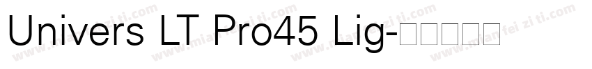 Univers LT Pro45 Lig字体转换